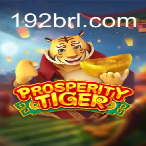 Descubra ProsperityTiger: O Novo Fenômeno dos Jogos Digitais